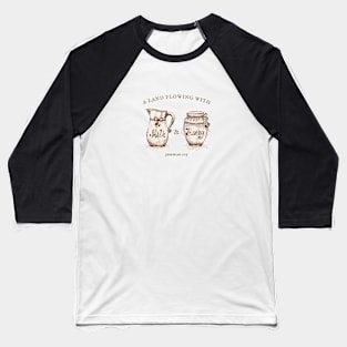 Milk & Honey - Jeremiah Bible Verse Vintage Aesthetic Baseball T-Shirt